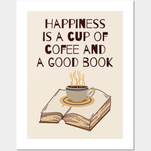 Happiness, coffee, a good book Posters and Art